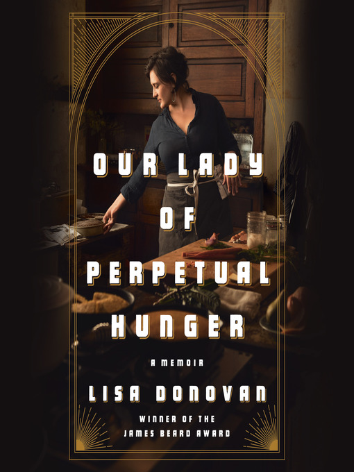 Title details for Our Lady of Perpetual Hunger by Lisa Donovan - Available